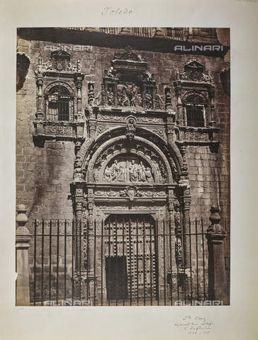 FVQ-F-208985-0000 - Il portale del Museo di Santa Cruz (ex-ospedale) a Toledo in Spagna - Data dello scatto: 1858-1862 - Archivi Alinari, Firenze