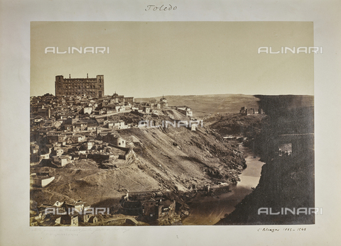 FVQ-F-208987-0000 - Panorama di Toledo in Spagna - Data dello scatto: 1857 - Archivi Alinari, Firenze